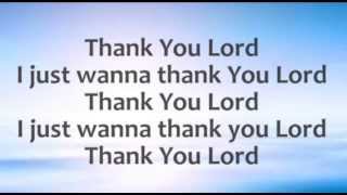 Thank you Lord Worship Video [upl. by Aleafar]