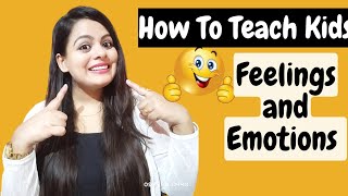 How to teach kids  Feeling and Emotions for Kids  Learn Feelings and Emotions for Kids [upl. by Wat402]