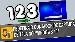 Como redefinir o Contador de Captura de Tela no Windows 10 [upl. by Shenan]