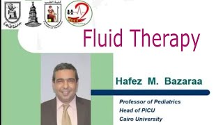 Fluid Therapy Prof Hafez Bazaraa [upl. by Irabaj879]