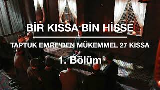 Taptuk Emreden  Bir Kıssa Bin Hisse  Yunus Emre  27 KISSA [upl. by Drofnas]