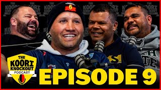 Tyrone Roberts  The Koori Knockout Podcast  Episode 9 [upl. by Jsandye877]