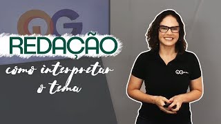 Como interpretar o tema  Redação para o ENEM com Fernanda Pessoa  Aula 01 [upl. by Nahtaj]