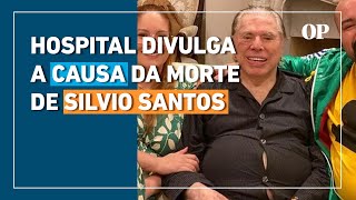 Silvio Santos morreu de broncopneumonia após infecção por H1N1 informa hospital [upl. by Ordisi]