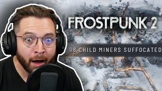 98 children knew the risks  Frostpunk 2 [upl. by Liponis]