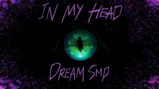 In My Head  Derivakat Dream SMP original song [upl. by Lahtnero]