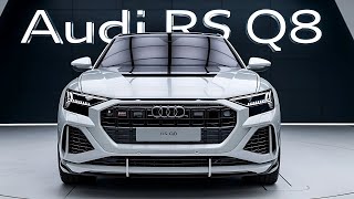 2025 Audi RS Q8 Review The Ultimate Luxury SUV [upl. by Bridges]