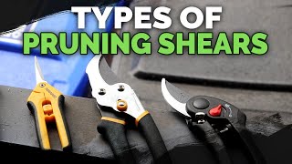 Pruning Shears Explained Choose the Best Pruners For Your Garden [upl. by Rachael]