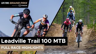 2024 Life Time Leadville Trail 100 MTB presented by Kenetik  RACE HIGHLIGHTS [upl. by Willman]