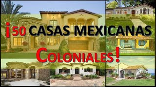 ✔🔴✔50 CASAS COLONIALES 🏡⛪Quedaras impresionado [upl. by Munford]