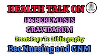 Health Talk on Hyperemesis Gravidarum nursingnotesanddiagramhelp hyperemesisgravidarum [upl. by Terti]