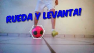 CÓMO LEVANTAR EL BALÓN TUTORIAL quotRueda y levantaquotAndreti Leal freestyle [upl. by Aicenod270]