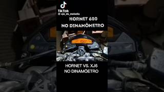 HORNET VS XJ6 NO DINAMÔMETRO motos hornet xj6 honda shortsviral [upl. by Inesita]