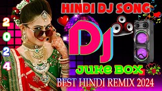 TOP NEW BOLLYWOODDJNONSTOPREMIX💞 NONSTOPHINDISONG💞MASHUPSONGS 💞 HINDI DJ SONG 2024 [upl. by Otilegna238]