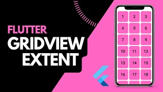 GridViewExtent  Flutter GridViewExtent  GridView Extent Constructor Flutter [upl. by Allenaj]