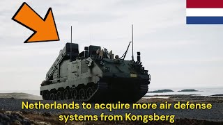 Netherlands to acquire more air defense systems from Kongsberg [upl. by Ellebasi831]