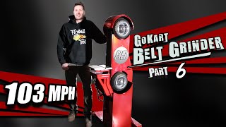 Building A Belt Grinder from Go kart parts Fireball Tool part 6 [upl. by Yelsehc]