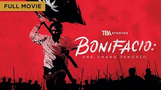 Bonifacio Ang Unang Pangulo  Full Movie  Robin Padilla  Daniel Padilla [upl. by Minsat]