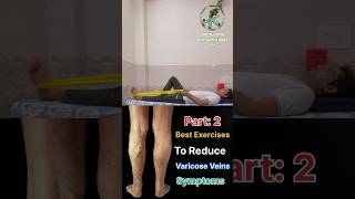 Best exercises to reduce varicose veins symptoms  Varicose veins exercises part 2 [upl. by Juli213]