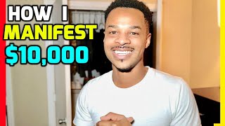 HOW I MANIFEST 10000  HOW TO ATTRACT MONEY  Law of Attraction [upl. by Andra]