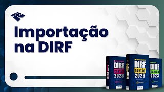 Importação na DIRF  DIRF Cartão 2024 [upl. by Tranquada176]