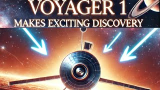 Voyager 1 Spacecraft Has Made an Exciting Discovery After 47 Years in Space [upl. by Kamila]