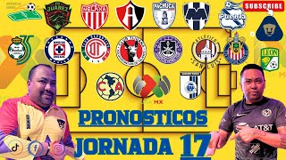 Pronósticos Jornada 17 Liga Mx Apertura 2024 [upl. by Daphie]