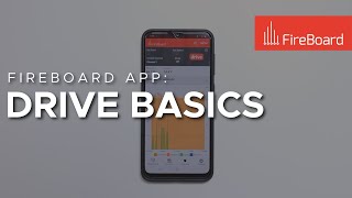 FireBoard App Drive Basics [upl. by Pears]