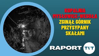 RAPORT ŚMIERTELNY WYPADEK W KWK MYSŁOWICE  WESOŁA ● POMOGLI BEZDOMNEMU ● WYPADEK DROGOWY 010223 [upl. by Anerual]