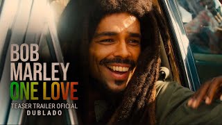 Bob Marley One Love  Teaser Trailer Oficial  DUB  Paramount Pictures Brasil [upl. by Conn]