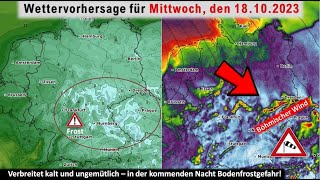 Bodenfrost in der Nacht Böhmischer Wind am Mittwoch  Wettervorhersage für Mittwoch den 18102023 [upl. by Hilliary]