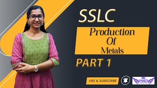 Production Of Metals  4th Chapter 10th STD [upl. by Anerb]