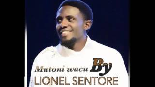 MUTONI WACU by Lionel SENTORE [upl. by Oicnerual]