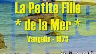 La Petite Fille de la Mer  Vangelis  1973 [upl. by Balkin]