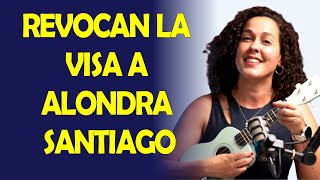 ECUADOR REVOCA LA VISA DE ALONDRA SANTIAGO [upl. by Sanez]