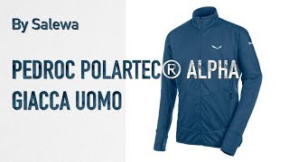 Salewa Pedroc Alpha giacca [upl. by Ondine]