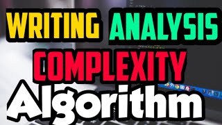 Writing an Algorithm  Analysis of an Algorithm  Part 2 XII STD CS  Chapter 4 [upl. by Ayal730]