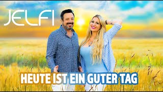 Jelfi  Heute ist ein guter Tag Offizielles Musikvideo [upl. by Hemphill584]