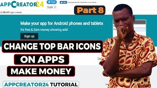 How To Change Top Icons On App  Part 8  Appcreator24 Tutorials  Make money building Apps [upl. by Olenka454]