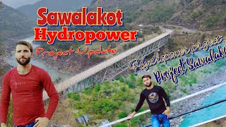 Sawalakot Hydropower project new Update [upl. by Aray]