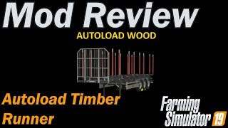 Farming Simulator 19  Mod Review  Fliegl Autoload Timber Runner [upl. by Dan]