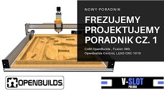 FREZARKA LEAD CNC PORADNIK  Model GCode CNC xPRO v4 Frezowanie CAM [upl. by Madid]