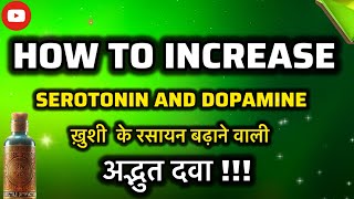 HOW TO INCREASE SEROTONIN AND DOPAMINE LEVEL [upl. by Noemis]