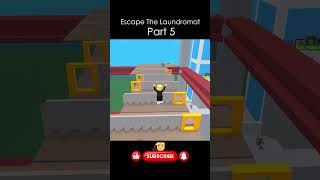 Escape The Laundromat Part 5 roblox games robloxgames gameplay satisfying gaming asmr [upl. by Nonrev]