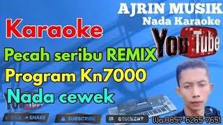 Pecah Seribu Remix  Rita Sugiarto Karaoke Kn7000  Nada Wanita  Ajrin Musik [upl. by Nimajeb428]