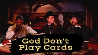 UnDeadwood  God Dont Play Cards [upl. by Vijnas]