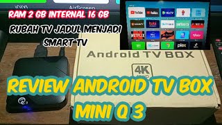 Review android tv box mini Q3 ram 2 GB internal 16 gb [upl. by Strander]