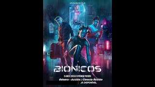 Biónicos  Biônicos  2024 Trailer Pelicula Español Latino [upl. by Eizzik587]