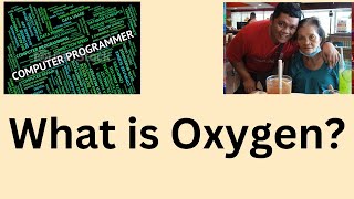 What is Oxygen [upl. by Rodolfo]