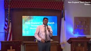 New England Tamil Church Boston  Sunday Celebration  3 November 2024  PS Gabriel George [upl. by Aihsi404]